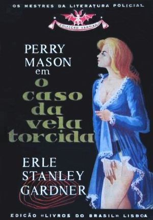 [Perry Mason 24] • O Caso Da Vela Torcida